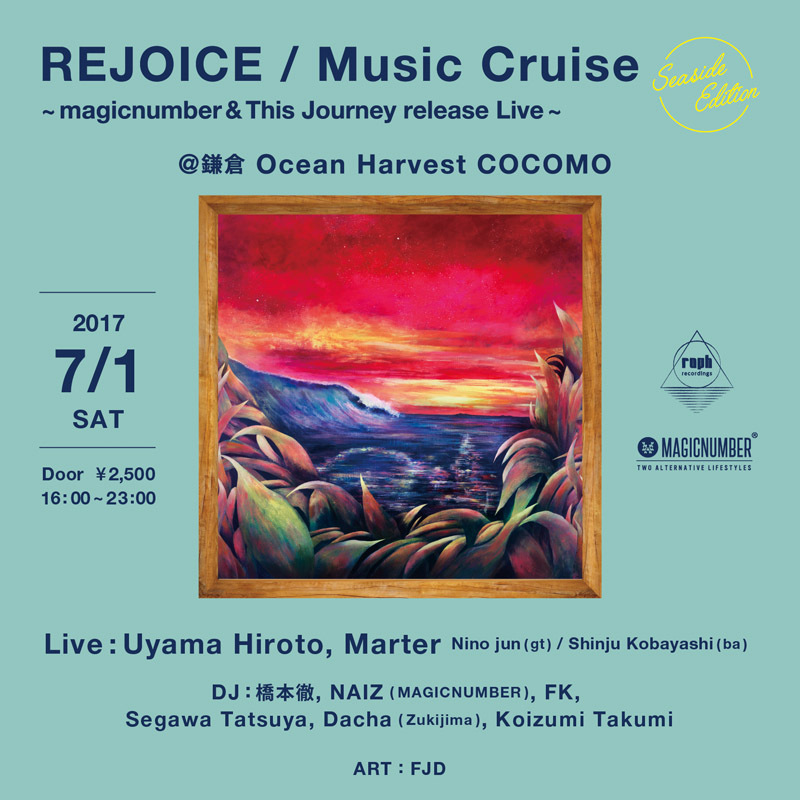 REJOICE / Music Cruise ~magic number & This Journey release Live~